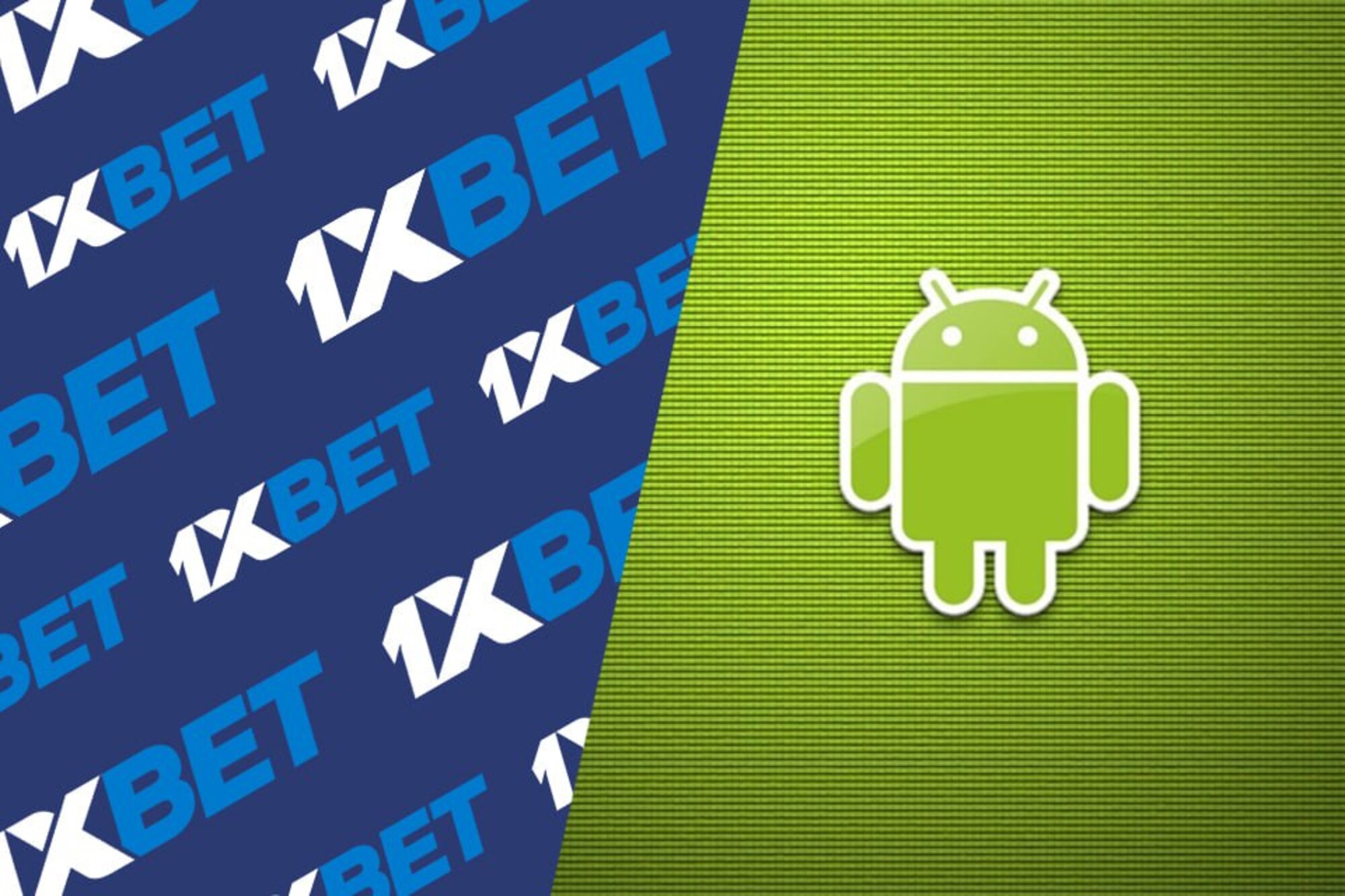 Скачать приложение 1xBet на Андроид